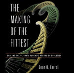 The Making of the Fittest: DNA and the Ultimate Forensic Record of Evolution PDF