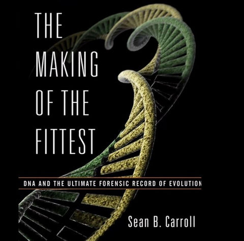 The Making of the Fittest: DNA and the Ultimate Forensic Record of Evolution PDF